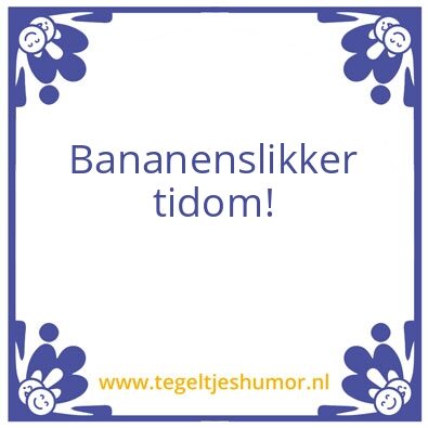 Tegeltje: Tidom!