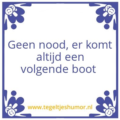 Tegeltje: Nood