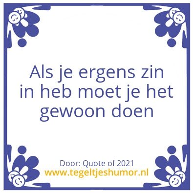 Tegeltje: Zin