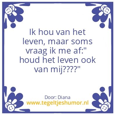 Tegeltje: Leven