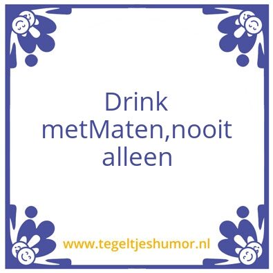 Tegeltje: Drink