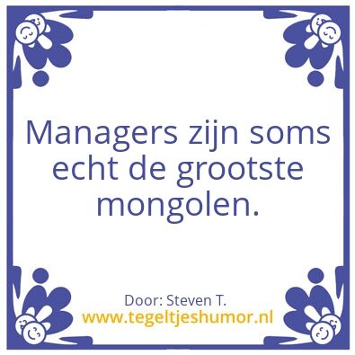 Tegeltje: Managers