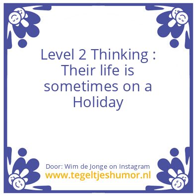 Tegeltje: Level 2 Thinking