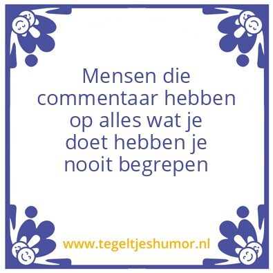 Tegeltje: Commentaar