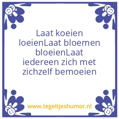 Tegeltje: Ik doe wat ik wil