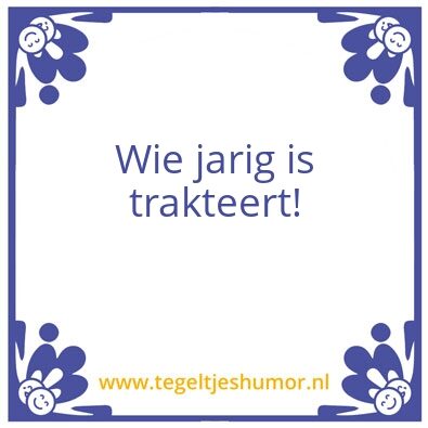 Tegeltje: jarig