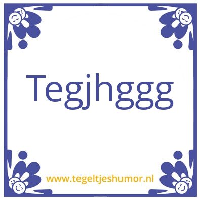 Tegeltje: Test