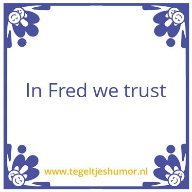 Tegeltje: Fred