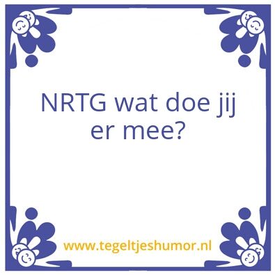 Tegeltje: NRTG