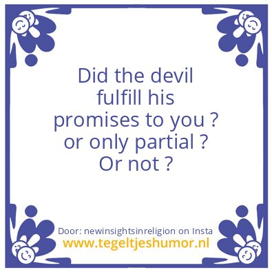Tegeltje: Ask the devil ?