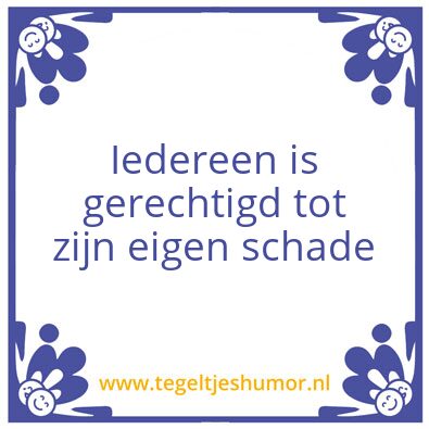 Tegeltje: Schade