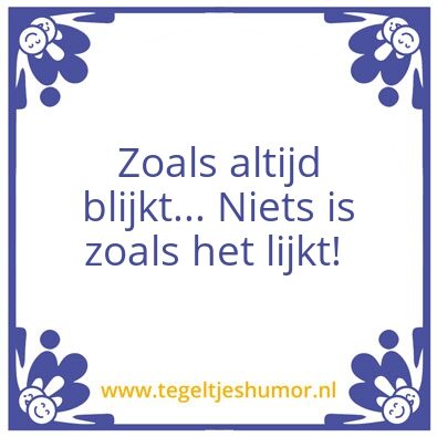 Tegeltje: Echt?
