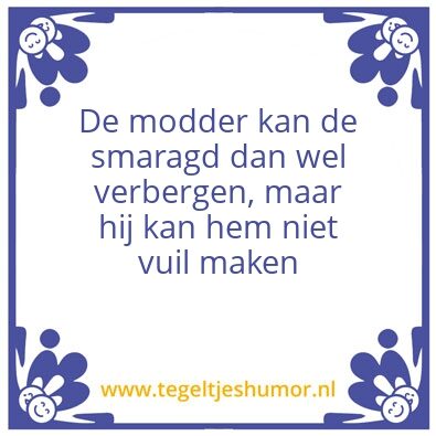 Tegeltje: Modder