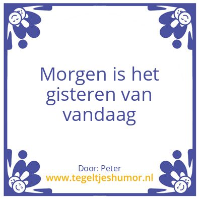 Tegeltje: Morgen