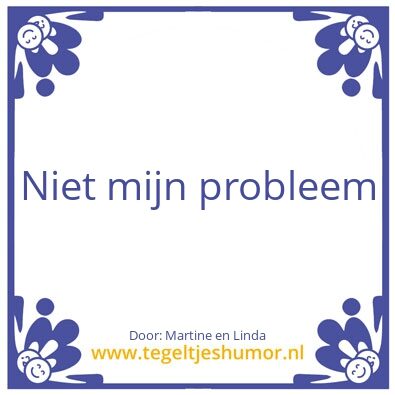 Tegeltje: Probleem