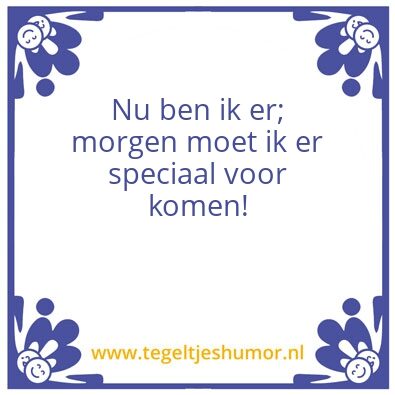 Tegeltje: Morgen
