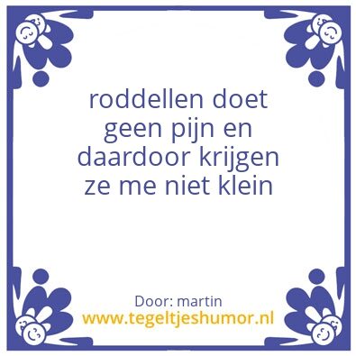 Tegeltje: roddellen