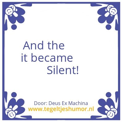 Tegeltje: silent
