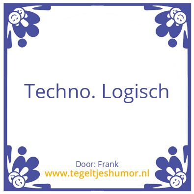 Tegeltje: Techno