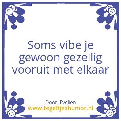Tegeltje: Nice