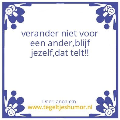 Tegeltje: Be yourself