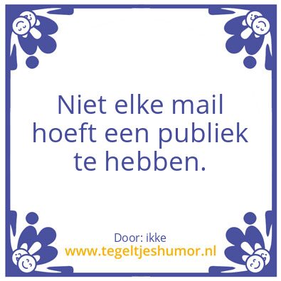 Tegeltje: Mailvervuiling