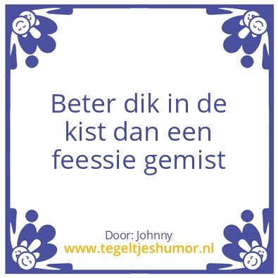 Tegeltje: Dik