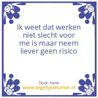 Tegeltje: werken