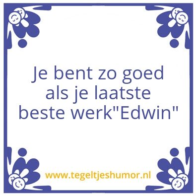 Tegeltje: Edwin