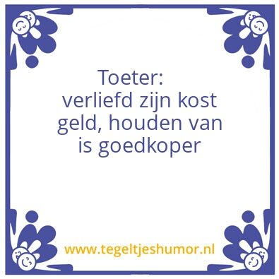 Tegeltje: Toeter