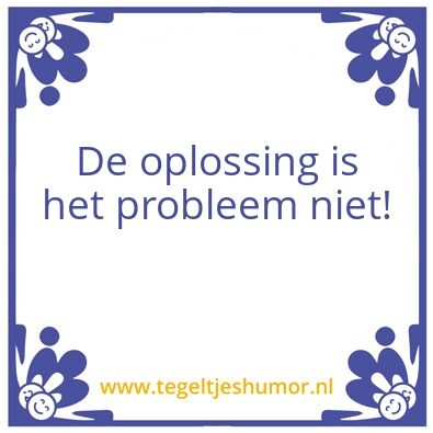 Tegeltje: Probleem