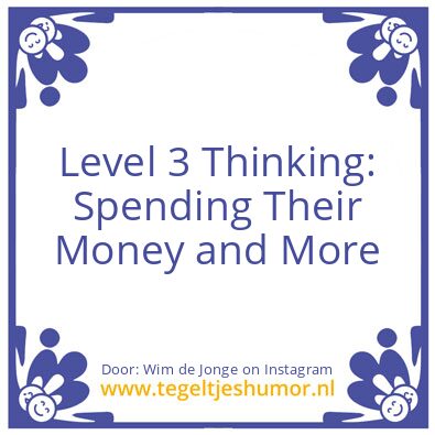 Tegeltje: Level 1 Thinking