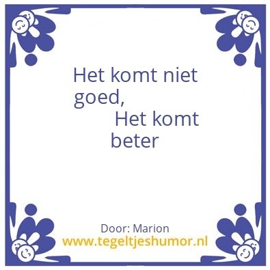 Tegeltje: Beter