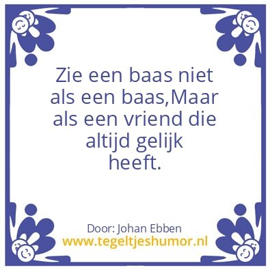 Tegeltje: Baas