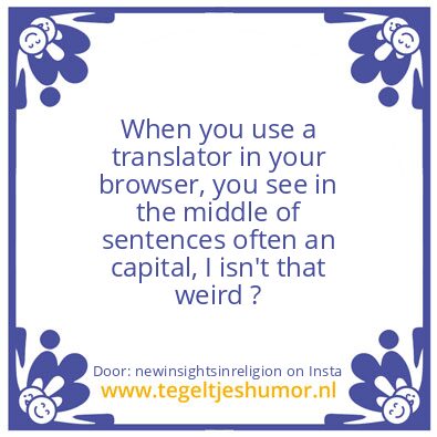 Tegeltje: Ever noticed ?
