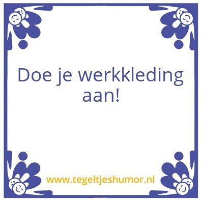 Tegeltje: few