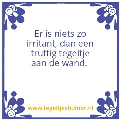 Tegeltje: Leuk