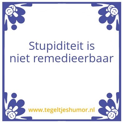 Tegeltje: Joke