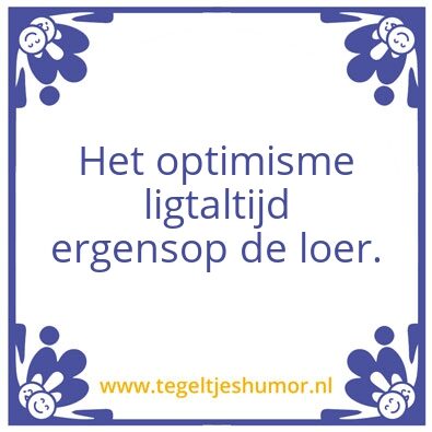 Tegeltje: Optimisme