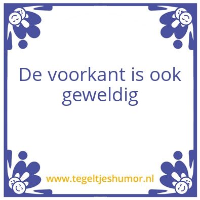 Tegeltje: Voor