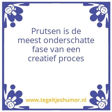 Tegeltje: Prutsen