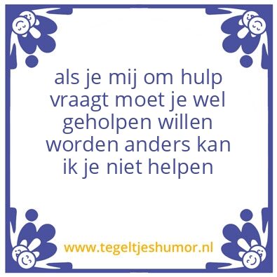 Tegeltje: help