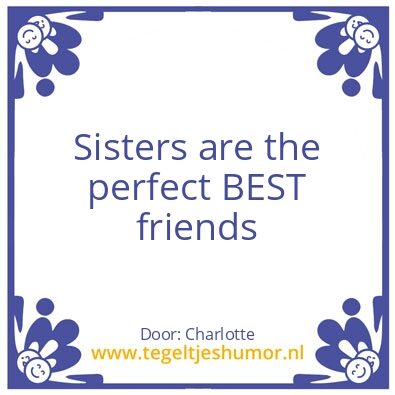 Tegeltje: Sisters
