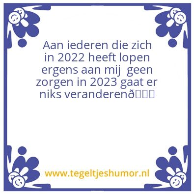 Tegeltje: Grappig