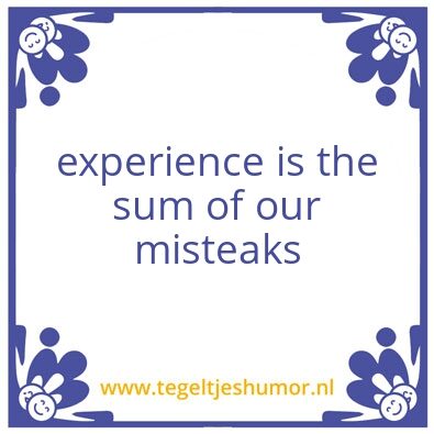 Tegeltje: experience