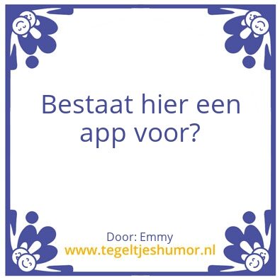 Tegeltje: App