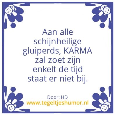 Tegeltje: KARMA