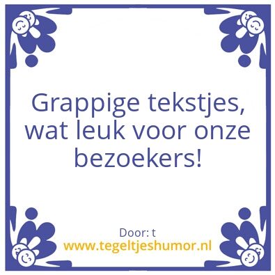 Tegeltje: t