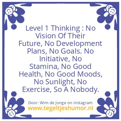 Tegeltje: Level 1 Thinking