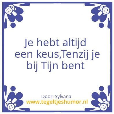 Tegeltje: Tijn